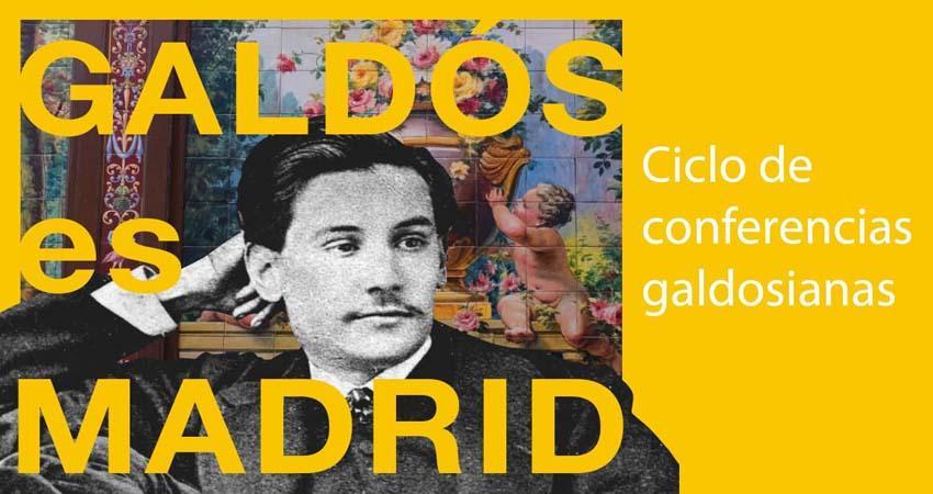 Galdós es Madrid 