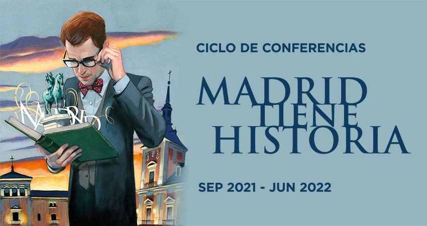 Madrid tiene historia