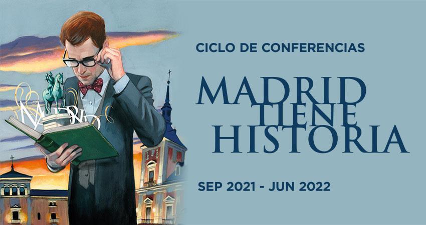 Madrid tiene Historia